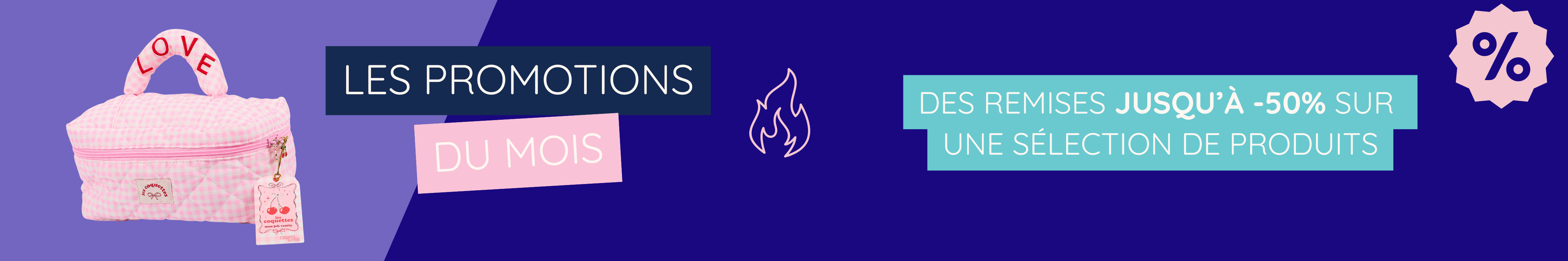 Promotions du mois